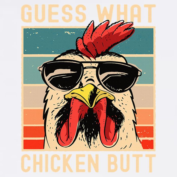 Chicken Meme Design  Guess What Chicken Butt Garment-Dyed Sweatshirt