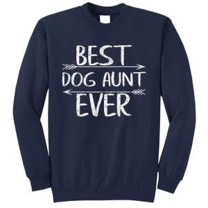 Cute Mothers Day Funny Auntie Gift Best Dog Aunt Ever Tall Sweatshirt