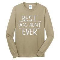 Cute Mothers Day Funny Auntie Gift Best Dog Aunt Ever Tall Long Sleeve T-Shirt