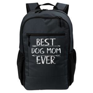 Cute Mothers Day Funny Gift Best Dog Mom Ever Daily Commute Backpack