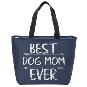 Cute Mothers Day Funny Gift Best Dog Mom Ever Zip Tote Bag