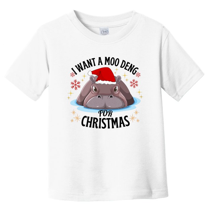 Cute Moo Deng Christmas I Want A Moo Deng For Christmas Toddler T-Shirt