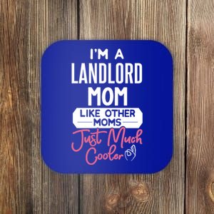 Cool Mothers Day Great Gift Landlord Mom Gift Coaster