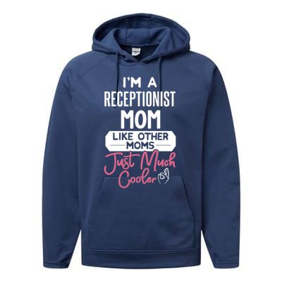 Cool Mothers Day Funny Gift Receptionist Mom Cool Gift Performance Fleece Hoodie