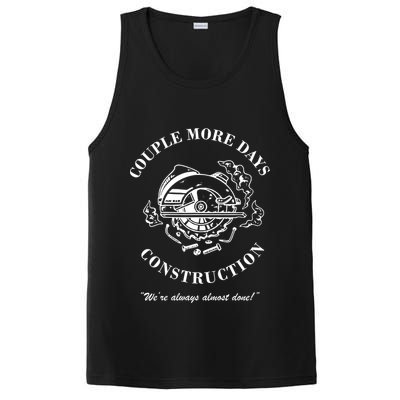 Couple More Days Construction We're Always Almost Done Funny PosiCharge Competitor Tank