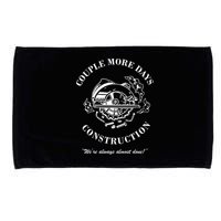 Couple More Days Construction We're Always Almost Done Funny Microfiber Hand Towel