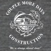 Couple More Days Construction We're Always Almost Done Funny Flatbill Hat