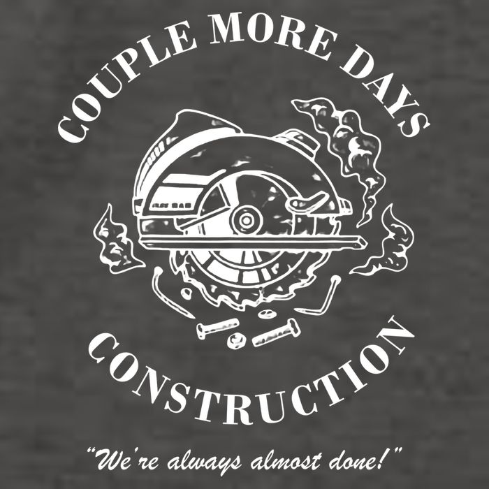 Couple More Days Construction We're Always Almost Done Funny Vector Backpack