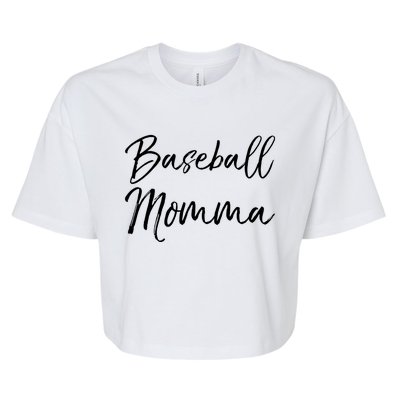 Cute Mother's Day Gift Tee Ball Mom Baseball Momma Gift Bella+Canvas Jersey Crop Tee