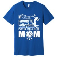 Cool Mothers Day My Favorite Volleyball Player Calls Me Mom Gift Premium T-Shirt