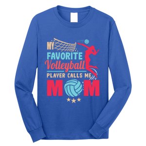 Cool Mothers Day My Favorite Volleyball Player Calls Me Mom Gift Long Sleeve Shirt