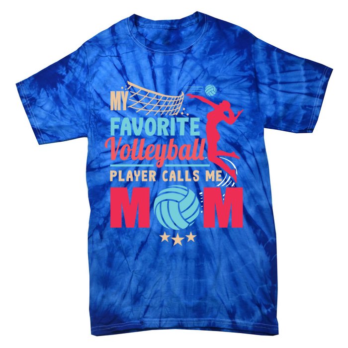 Cool Mothers Day My Favorite Volleyball Player Calls Me Mom Gift Tie-Dye T-Shirt