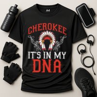 Cherokee My Dna Native Americans Design Performance Shirt