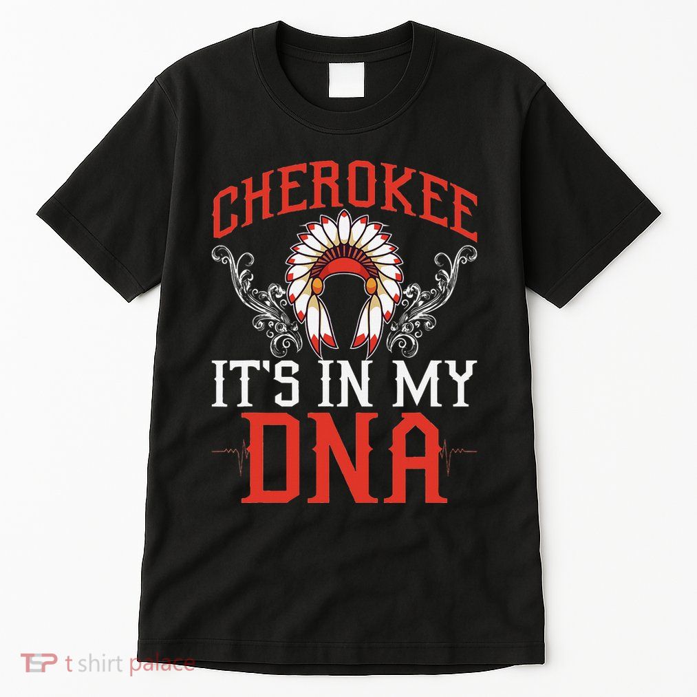 Cherokee My Dna Native Americans Design Tall T-Shirt