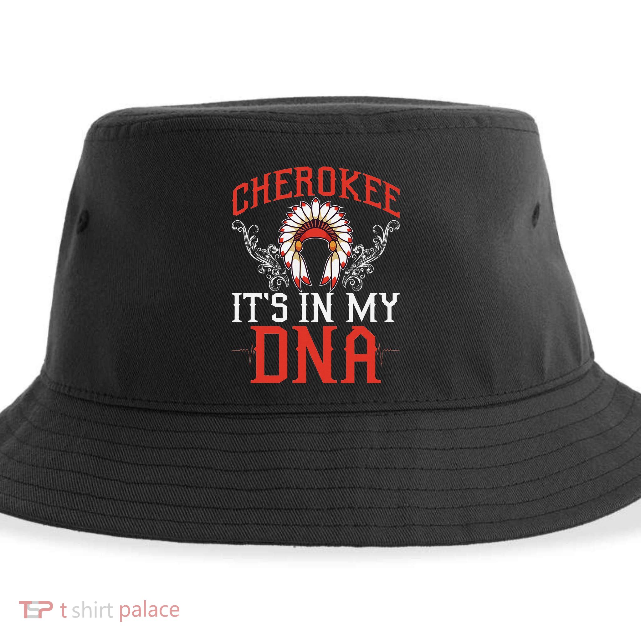 Cherokee My Dna Native Americans Design Sustainable Bucket Hat