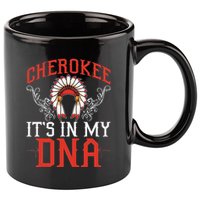 Cherokee My Dna Native Americans Design 11oz C Handle Ceramic Mug
