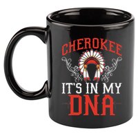 Cherokee My Dna Native Americans Design 11oz C Handle Ceramic Mug