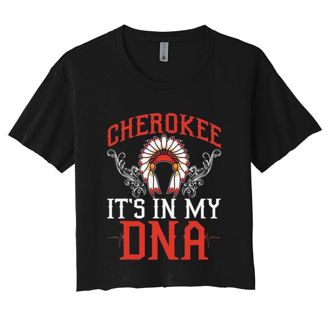 Cherokee My Dna Native Americans Design Crop Top