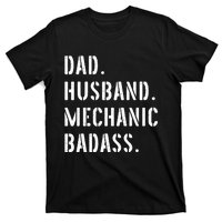 Car Mechanic Dad Funny Gift From Daughter Son Wife Gift T-Shirt