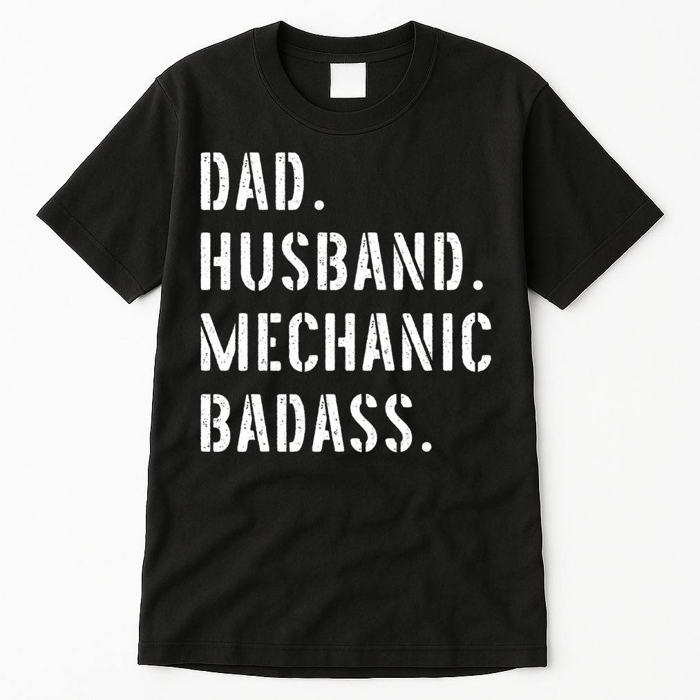 Car Mechanic Dad Funny Gift From Daughter Son Wife Gift Tall T-Shirt