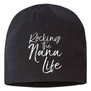 Cute Mother's Day Gift Grandmothers Rocking The Nana Life Sustainable Beanie