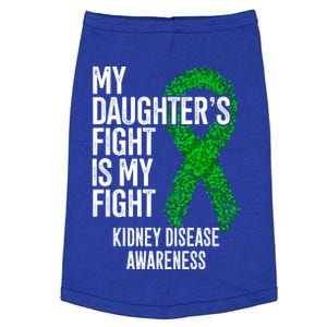 Ckd My Daughter's Fight Is My Fight Ney Disease Awareness Gift Doggie Tank