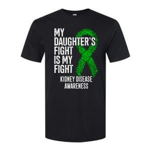 Ckd My Daughter's Fight Is My Fight Ney Disease Awareness Gift Softstyle CVC T-Shirt