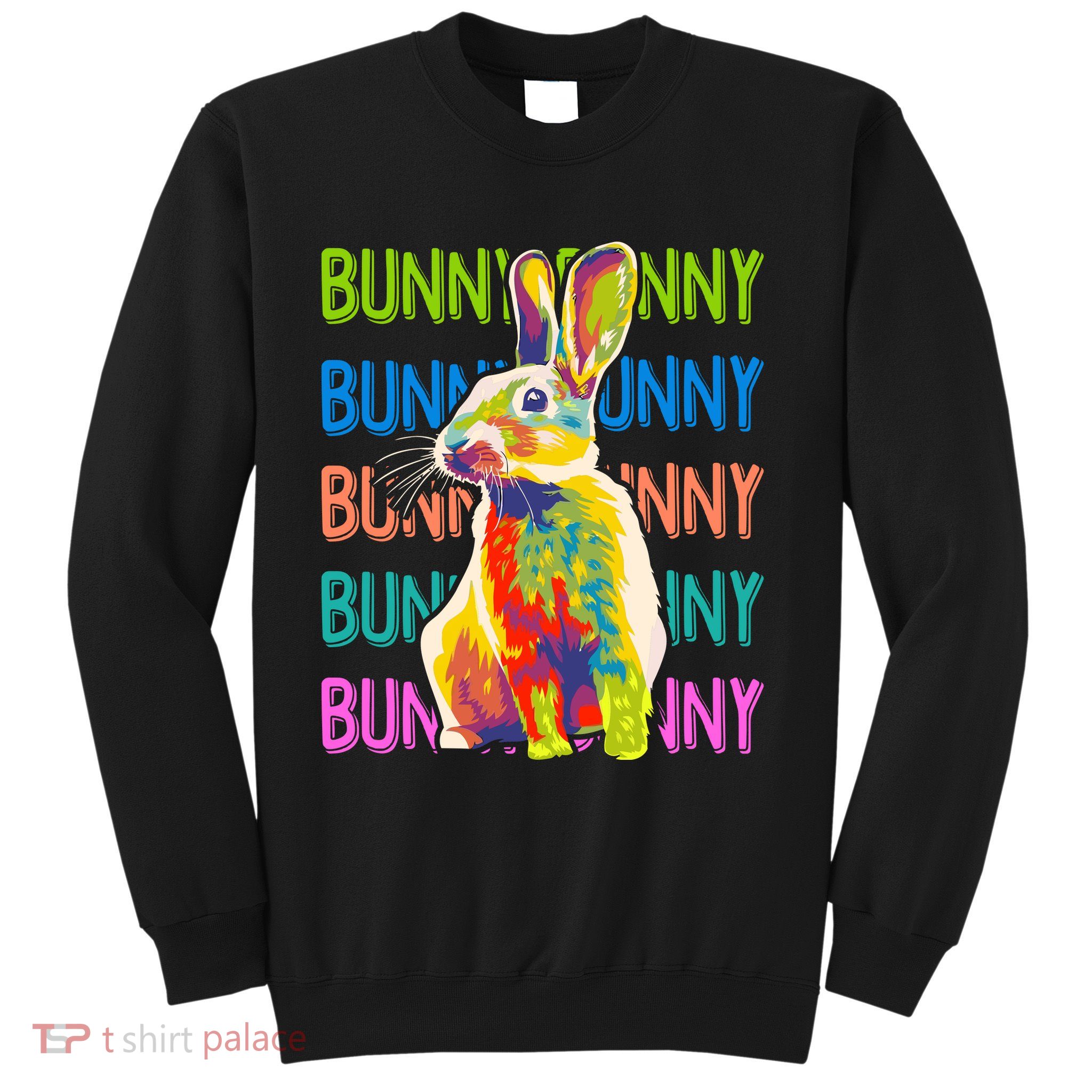 Cute Multicolor Easter Bunny Rabbit Sweatshirt