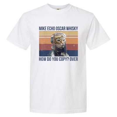 Cat Mike Echo Oscar Whisky How Do You Copy Over Vintage Garment-Dyed Heavyweight T-Shirt