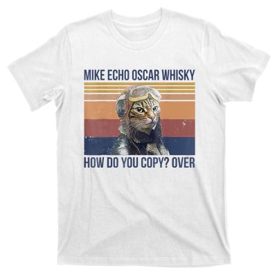 Cat Mike Echo Oscar Whisky How Do You Copy Over Vintage T-Shirt