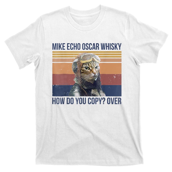 Cat Mike Echo Oscar Whisky How Do You Copy Over Vintage T-Shirt