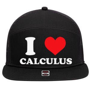 Calculus Mathematics Equation Calculations I Love Calculus 7 Panel Mesh Trucker Snapback Hat