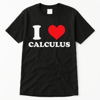 Calculus Mathematics Equation Calculations I Love Calculus Tall T-Shirt
