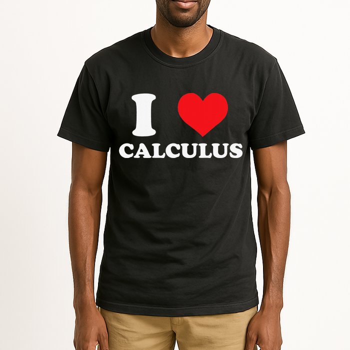 Calculus Mathematics Equation Calculations I Love Calculus Tall T-Shirt