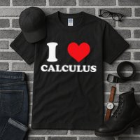 Calculus Mathematics Equation Calculations I Love Calculus Tall T-Shirt