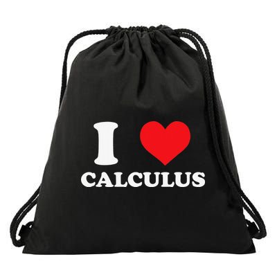 Calculus Mathematics Equation Calculations I Love Calculus Drawstring Bag