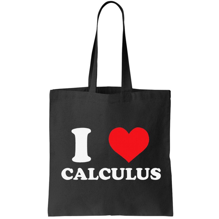 Calculus Mathematics Equation Calculations I Love Calculus Bag