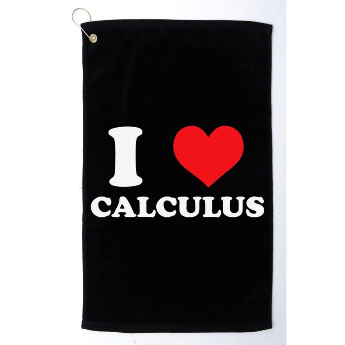Calculus Mathematics Equation Calculations I Love Calculus Golf Towel