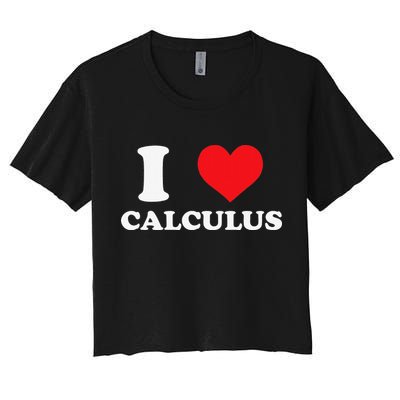 Calculus Mathematics Equation Calculations I Love Calculus Crop Top
