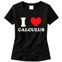 Calculus Mathematics Equation Calculations I Love Calculus Womens T-Shirt