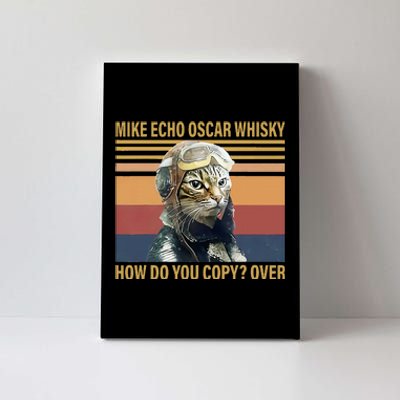 Cat Mike Echo Oscar Whisky How Do You Copy Over Vintage Canvas