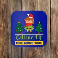 Call Me Elf One More Time Christmas Family Matching Xmas Elf Gift Coaster