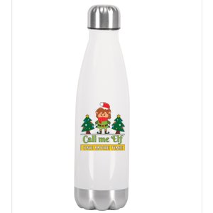 Call Me Elf One More Time Christmas Family Matching Xmas Elf Gift Stainless Steel Insulated Water Bottle