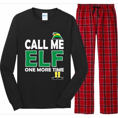 Call Me Elf One More Time Funny Bad Elf Christmas Cute Gift Long Sleeve Pajama Set