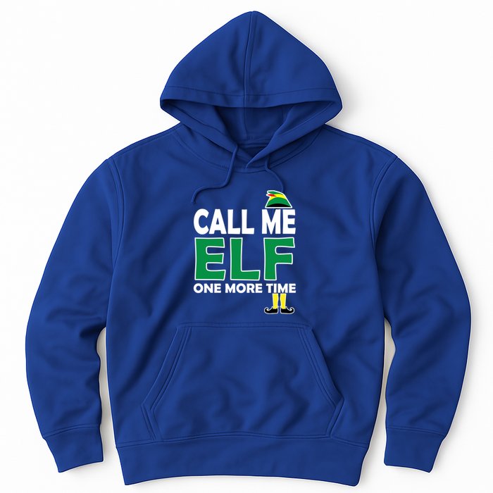 Call Me Elf One More Time Funny Bad Elf Christmas Cute Gift Hoodie