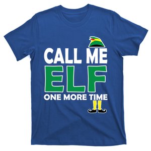 Call Me Elf One More Time Funny Bad Elf Christmas Cute Gift T-Shirt