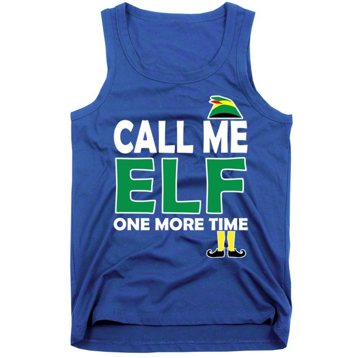 Call Me Elf One More Time Funny Bad Elf Christmas Cute Gift Tank Top