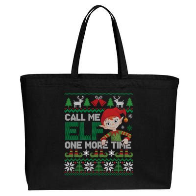 Call Me Elf One More Time Funny Bad Elf Christmas Ugly Xmas Meaningful Gift Cotton Canvas Jumbo Tote