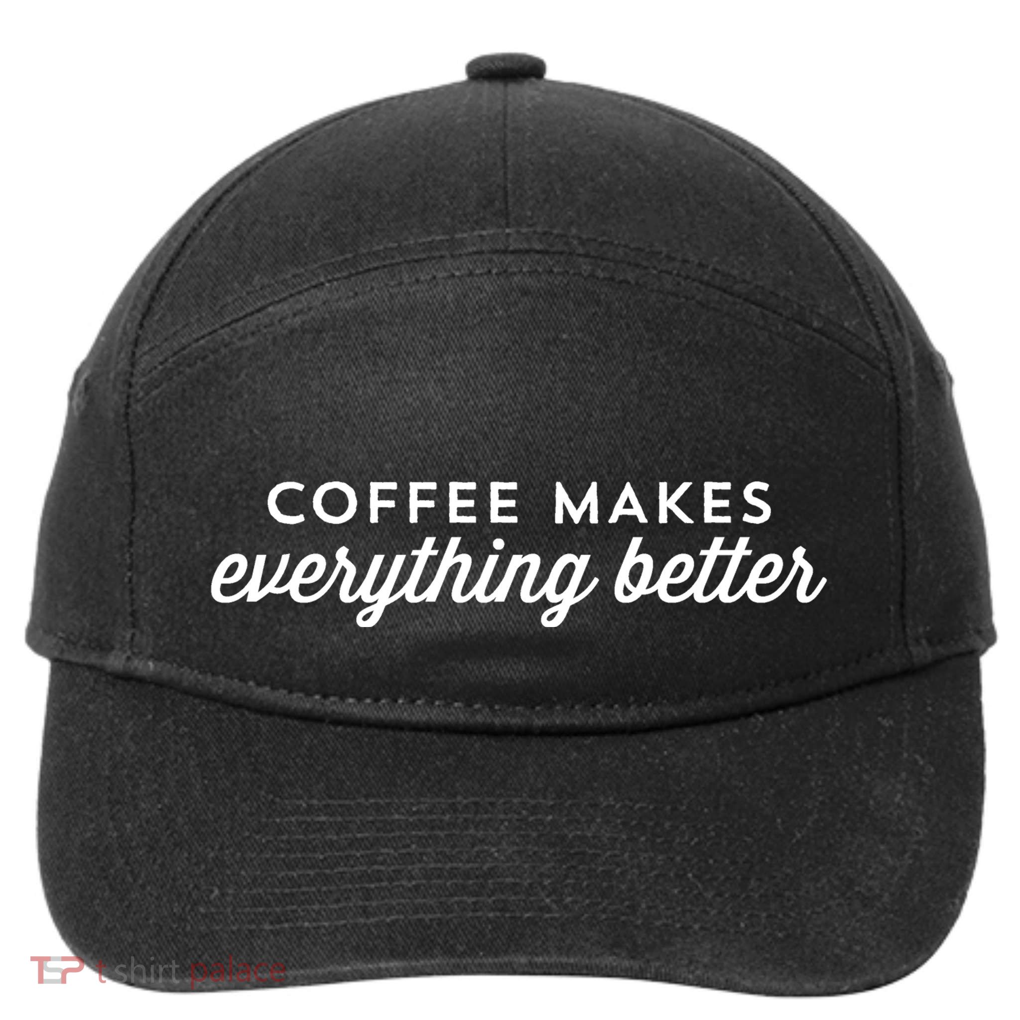 Coffee Makes Everything Better 7-Panel Snapback Hat
