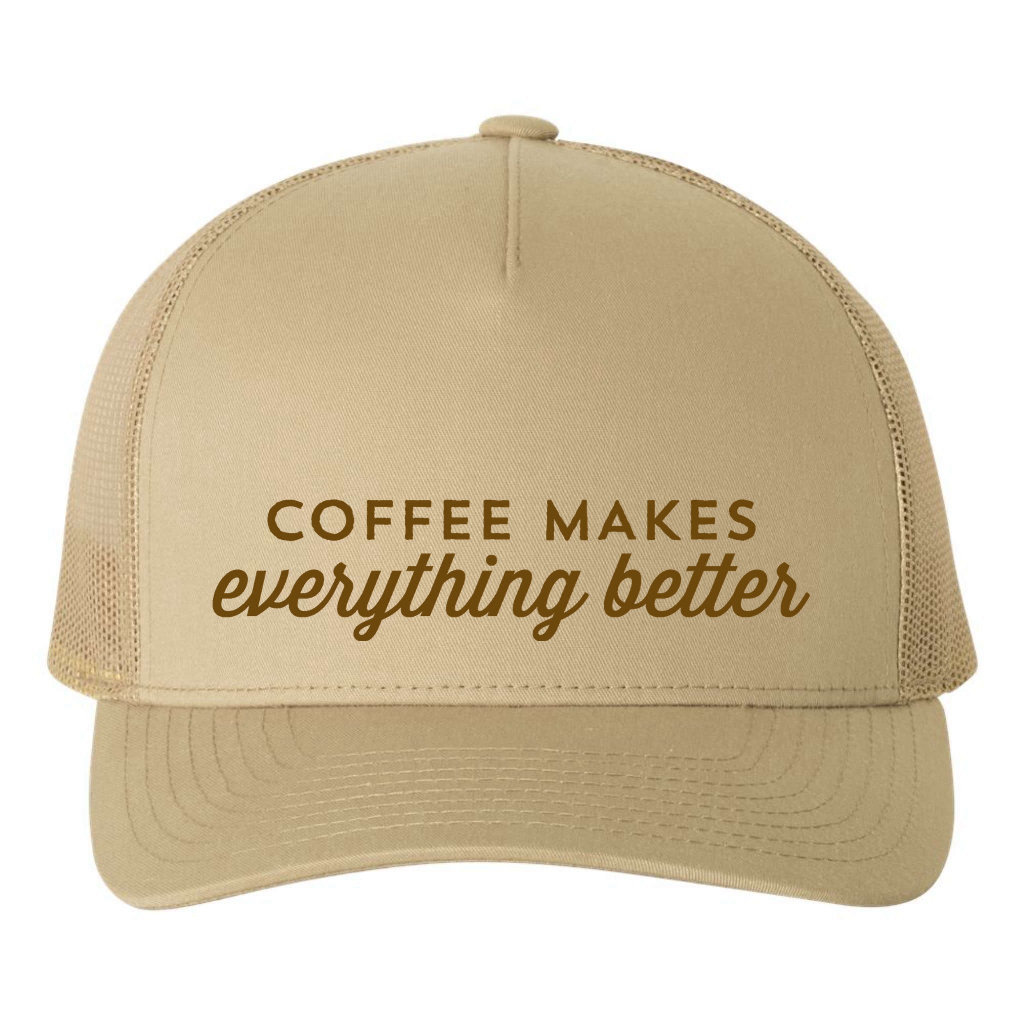 Coffee Makes Everything Better Yupoong Adult 5-Panel Trucker Hat